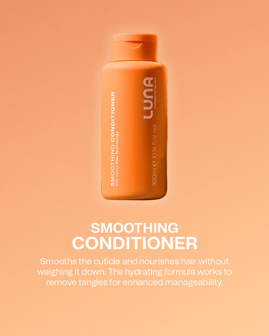 Smoothing Conditioner